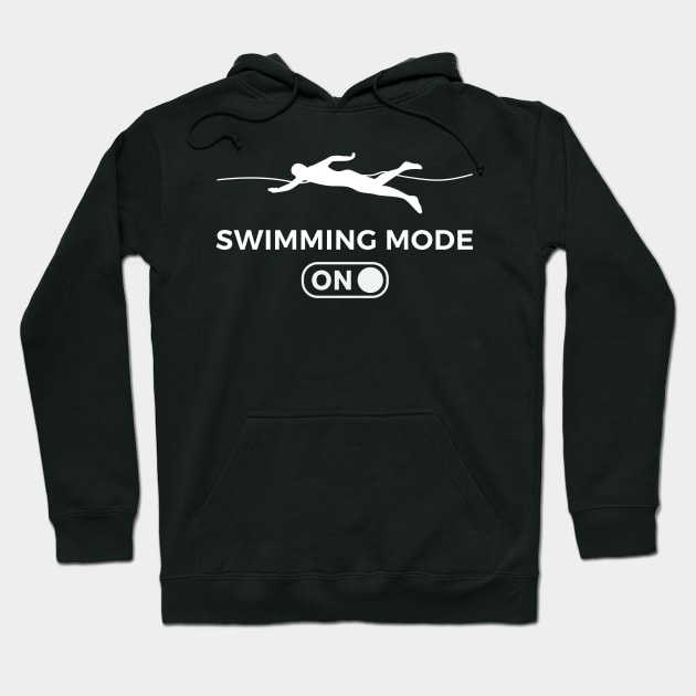 Swimming Mode On Swimmer Gift Hoodie by petervanderwalk